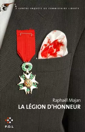 Couverture du produit · La Légion d'honneur: Une contre-enquête du commissaire Liberty
