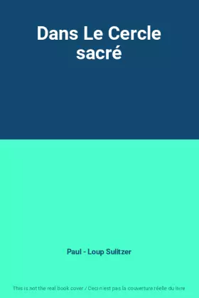 Couverture du produit · Dans Le Cercle sacré