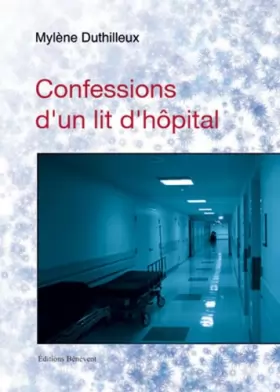 Couverture du produit · Confessions d'un lit d'hôpital