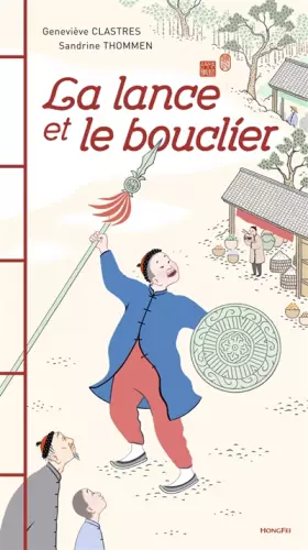 Couverture du produit · La lance et le bouclier