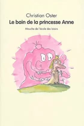 Couverture du produit · Le Bain de la princesse Anne