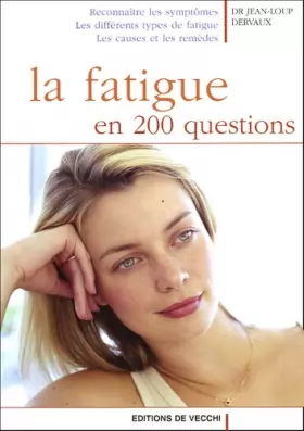 Couverture du produit · La fatigue en 200 questions