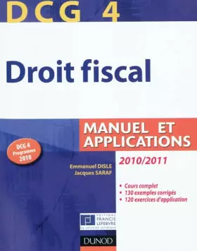Couverture du produit · DCG 4 - Droit fiscal 2010/2011 - 4e édition - Manuel et Applications