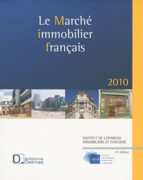 Couverture du produit · Le marché immobilier français 2010 : National et régional