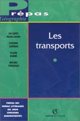 Couverture du produit · Les transports : Géographie de la circulation dans le monde d'aujourd'hui