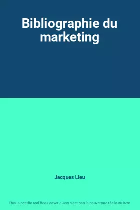 Couverture du produit · Bibliographie du marketing