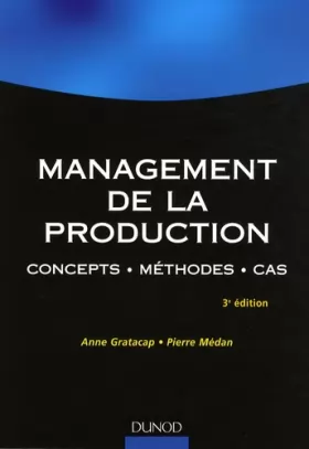 Couverture du produit · Management de la production : Concepts, méthodes, cas