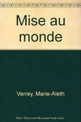 Couverture du produit · Mise au monde