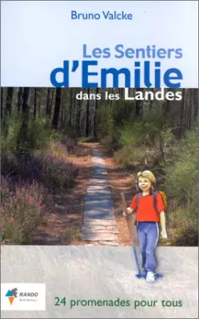 Couverture du produit · Les sentiers d'Emilie dans les Landes