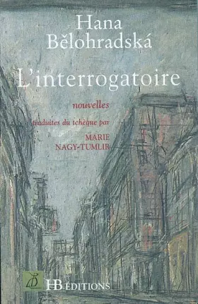 Couverture du produit · L'interrogatoire: Et autres nouvelles