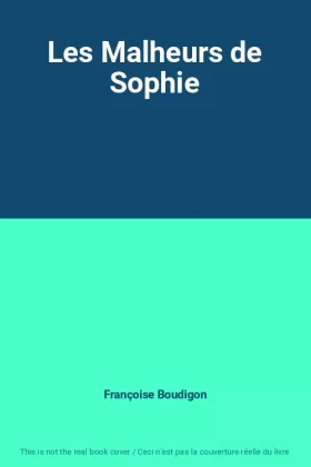 Couverture du produit · Les Malheurs de Sophie