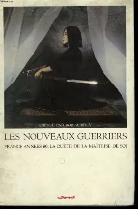 Couverture du produit · Les nouveaux guerriers