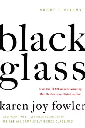 Couverture du produit · Black Glass: Short Fictions