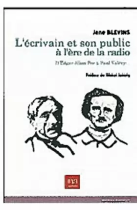 Couverture du produit · Ecrivain et son Public a l'Ere de la Radio: D'Edgar Allan Poe a Paul Valéry...