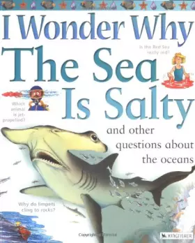 Couverture du produit · I Wonder Why the Sea Is Salty: And Other Questions About the Oceans