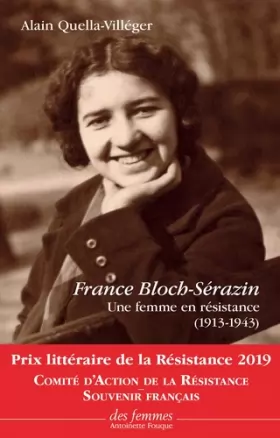 Couverture du produit · France Bloch-Sérazin : Une femme en résistance (1913-1943)