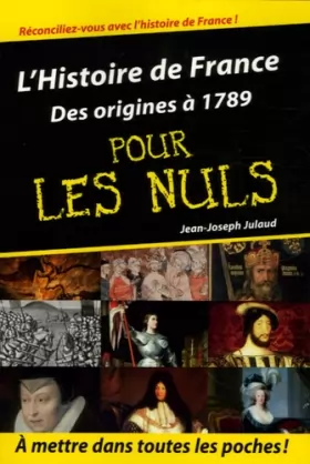 Couverture du produit · L'Histoire de France Poche Pour les Nuls - Des origines à 1789