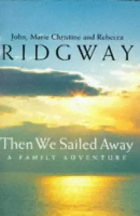 Couverture du produit · Then We Sailed Away