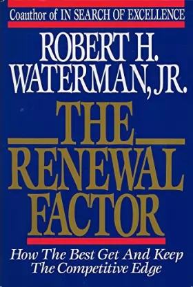 Couverture du produit · The Renewal Factor: How the Best Get and Keep the Competitive Edge