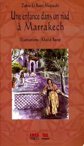 Couverture du produit · Une enfance dans un riad à Marrakech