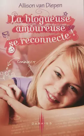 Couverture du produit · La blogueuse amoureuse se reconnecte !