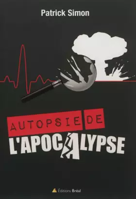 Couverture du produit · Autopsie de l'apocalypse