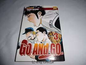 Couverture du produit · Go and Go, Tome 3 :
