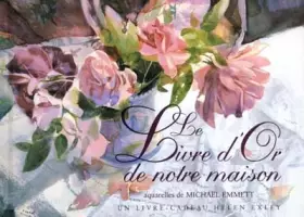 Couverture du produit · Le livre d'or de notre maison