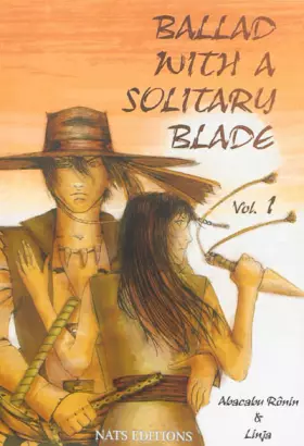 Couverture du produit · Ballad with a solitary blade, Tome 1 :
