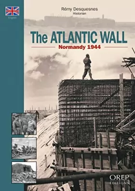 Couverture du produit · Normandy 1944, The Atlantic Wall
