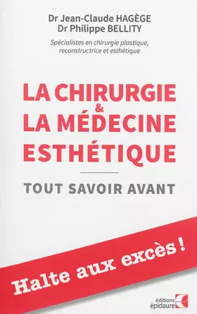 Couverture du produit · La chirurgie & la médecine esthétique : Tout savoir avant