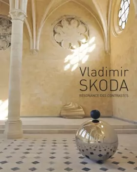 Couverture du produit · Vladimir Skoda: Résonance des contrastes