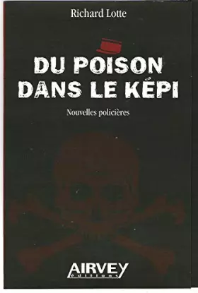 Couverture du produit · Du poison dans le képi