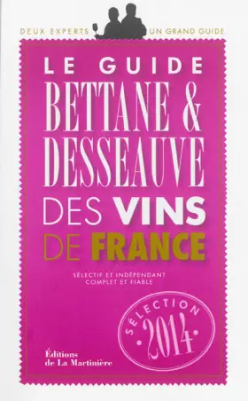 Couverture du produit · Le guide Bettane & Desseauve des vins de France