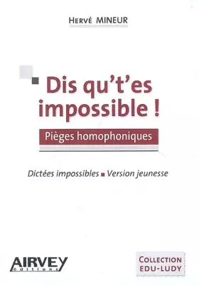 Couverture du produit · Dis qu't'es impossible !
