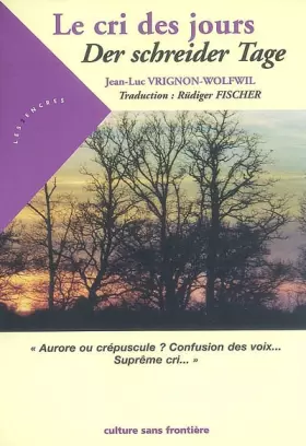 Couverture du produit · Cri des jours (Le) Der schreider Tage