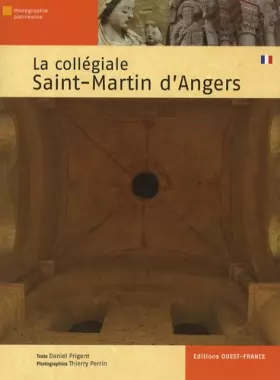 Couverture du produit · La Collégiale Saint-Martin d'Angers