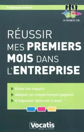 Couverture du produit · Réussir mes premiers mois dans l'entreprise