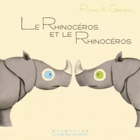 Couverture du produit · Le rhinocéros et le rhinocéros