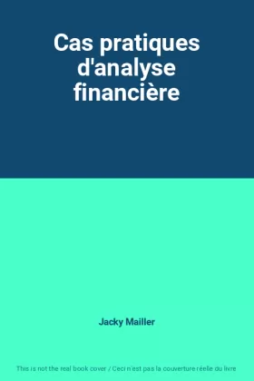 Couverture du produit · Cas pratiques d'analyse financière