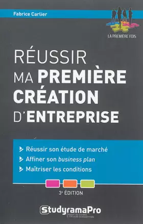 Couverture du produit · Réussir ma première création d'entreprise