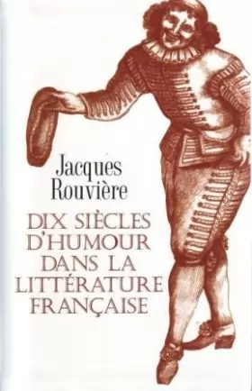 Couverture du produit · Dix siècles d'humour dans la littérature française