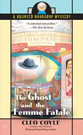 Couverture du produit · The Ghost and the Femme Fatale (Haunted Bookshop Mysteries, No. 4)