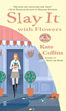 Couverture du produit · Slay it with Flowers: A Flower Shop Mystery