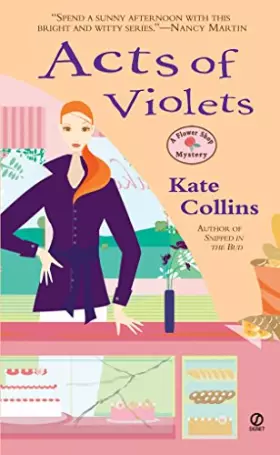 Couverture du produit · Acts of Violets: A Flower Shop Mystery