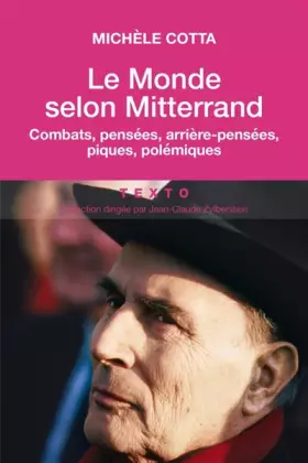 Couverture du produit · LE MONDE SELON MITTERRAND