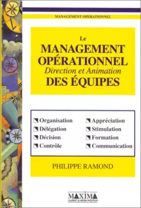 Couverture du produit · Le management opérationnel. Direction et animation des équipes