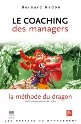 Couverture du produit · LE COACHING DES MANAGERS. : La méthode du Dragon