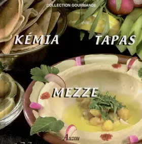 Couverture du produit · Kémia, Tapas, Mezze