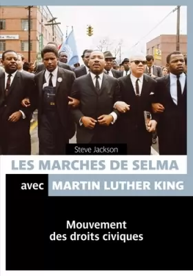 Couverture du produit · Les marches de Selma avec Martin Luther King